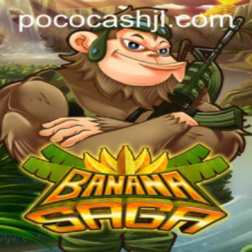 BananaSaga and Poco Cash: A New Era in Mobile Gaming