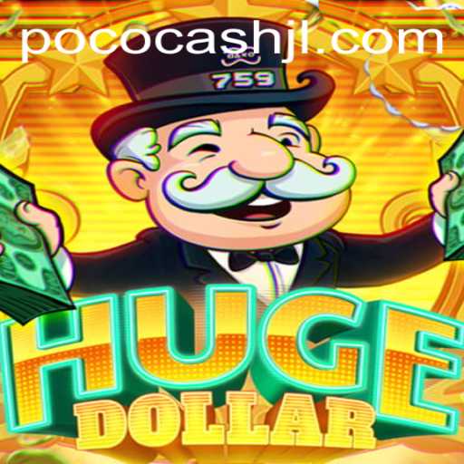 Exploring the World of HugeDollar: A Deep Dive into Poco Cash