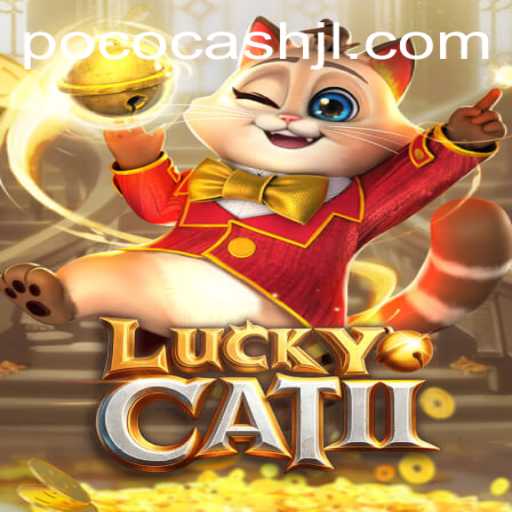 Discover the Thrill of LuckyCatII with Poco Cash